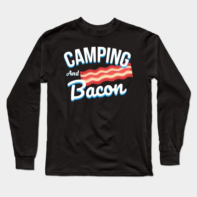 camping and bacon Long Sleeve T-Shirt by Lin Watchorn 